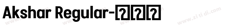 Akshar Regular字体转换